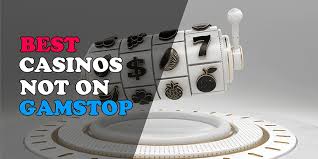 Casinos Not Registered on Gamstop Unrestricted Gaming Options